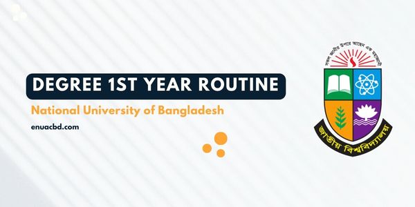 Nu Degree 1st Year Exam Routine 2026