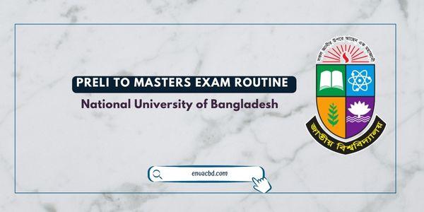 Preli To Masters Exam Routine 2026 Of National University